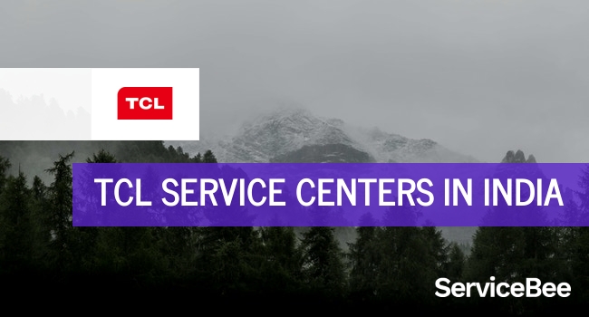 Tcl service centers in India.